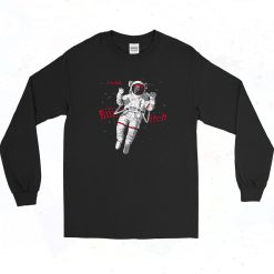 Key Peele I Said Space Graphic Bitch Long Sleeve Style