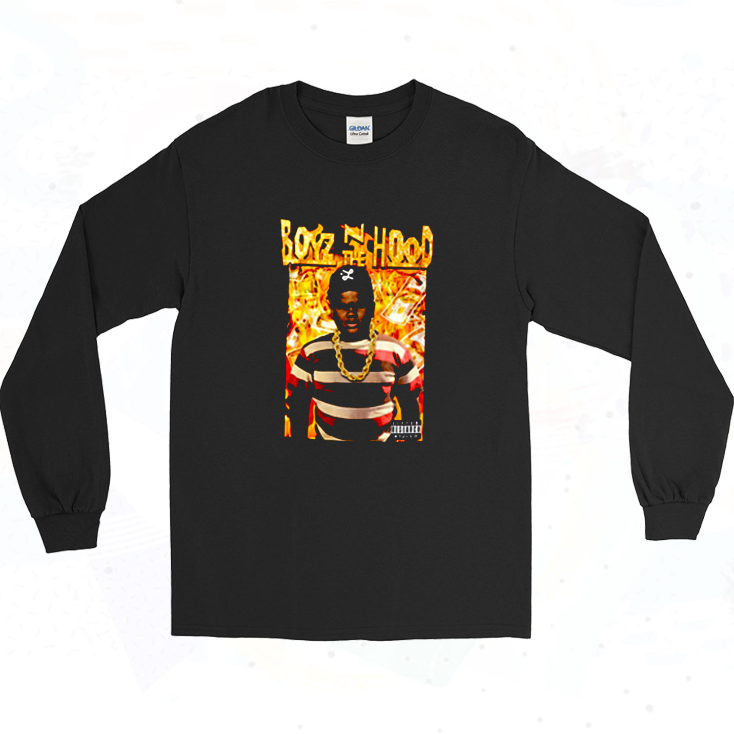 Boyz n the cheap hood long sleeve shirt