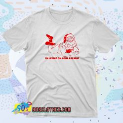 Naughty Santa Claus Laying On Present T Shirt