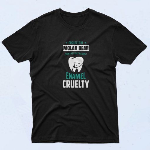 Protect The Molar Bear Enamel Cruelty Dentist Pun 90s T Shirt Style