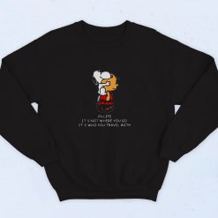 Snoopy And Charlie Brown In Life Its Not Where You Go Its Who You Travel 90s Sweatshirt Fashion