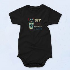 Stitch Bring Me Coffee Tell Me Pretty Cute Baby Onesie