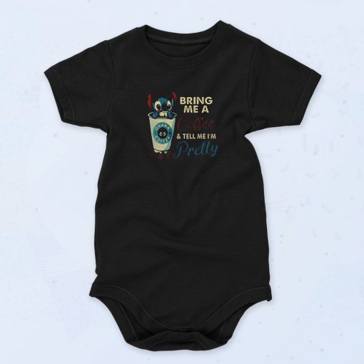 Stitch Bring Me Coffee Tell Me Pretty Cute Baby Onesie