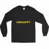 Unhappy T Shirt Long Sleeve Shirt Style