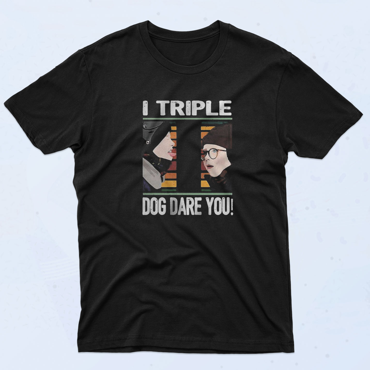 I Triple Dog Dare You Story Retro T Shirt - 90sclothes.com