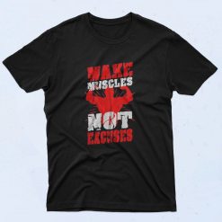 Make Muscles Not Excuses Vintage Gym T Shirt