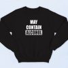 May Contain Alcohol Sweatshirt