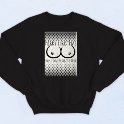 Merry Christmas Favourite Boobs Sweatshirt