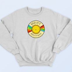 Radiate Positivity Sweatshirt