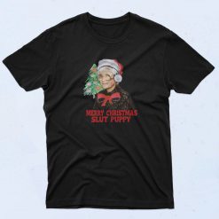 Sophia Merry Christmas Slut Puppy T Shirt