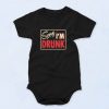 Sorry I'm Drunk Funny Joke Baby Onesie