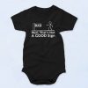 Well Thats Not A Good Sign Unisex Baby Onesie