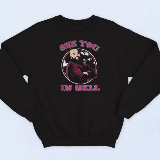 Bray Wyatt See You In Hell Sweatshirt