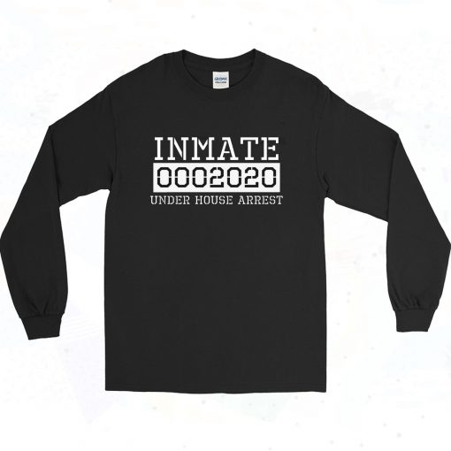 Inmate Under House Arrest Vintage 90s Long Sleeve Style