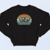 Talk Less Smile More Sweatshirt