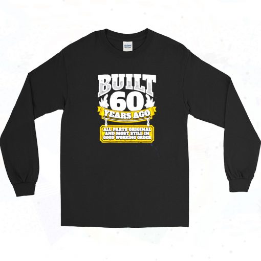 60th Birthday Long Sleeve Shirt