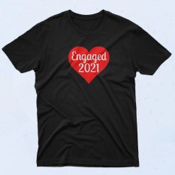 Engaged 2021 Bride Groom Valentine's Day T Shirt