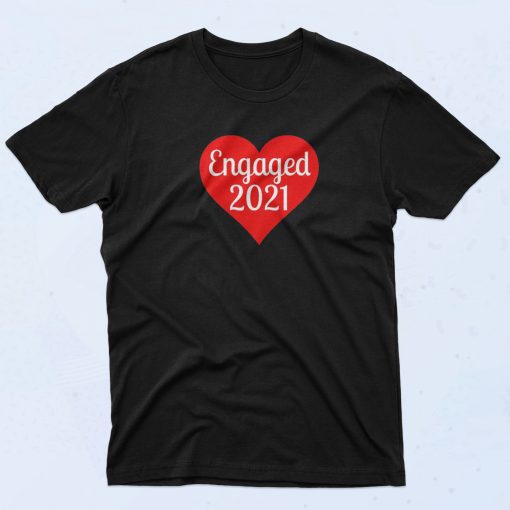 Engaged 2021 Bride Groom Valentine's Day T Shirt