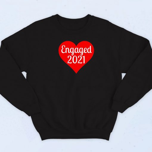 Special of Engaged 2021 Sweatshirt