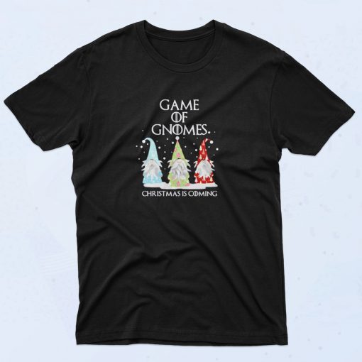 Game Of Gnomes Christmas Is Coming Three 90s T Shirt Idea