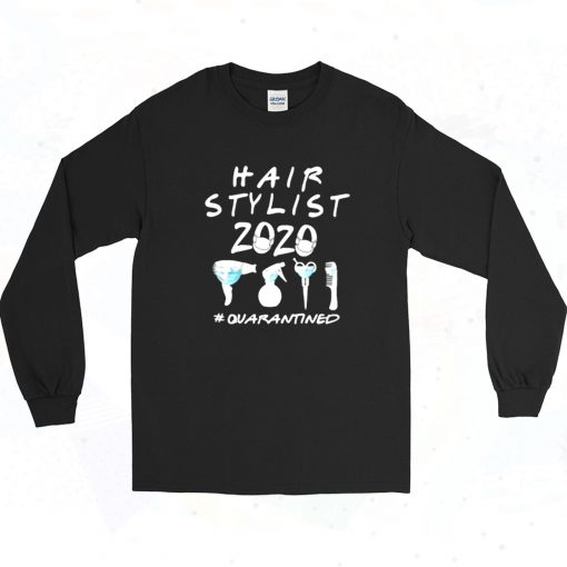 Hair Stylist Long Sleeve Shirt