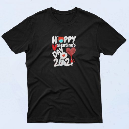 Happy Valentine's Day 2021 Quarantine T Shirt