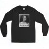 Have You Seen Me Exorcist Long Sleeve Shirt