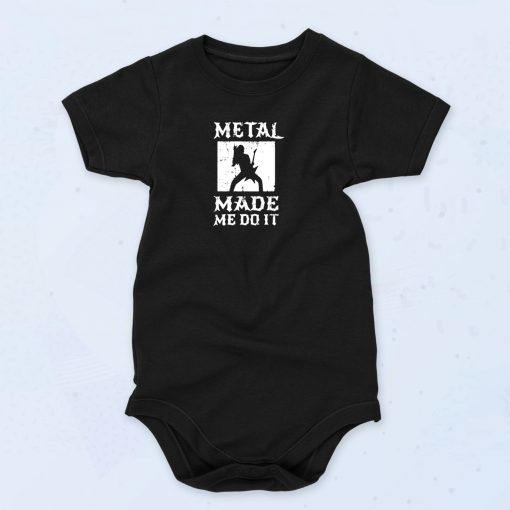 Heavy Metal Made Me Do It Hard Rock Music Funny Baby Onesie