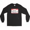 Hello My Name Is Satoshi Nakamoto Long Sleeve Shirt