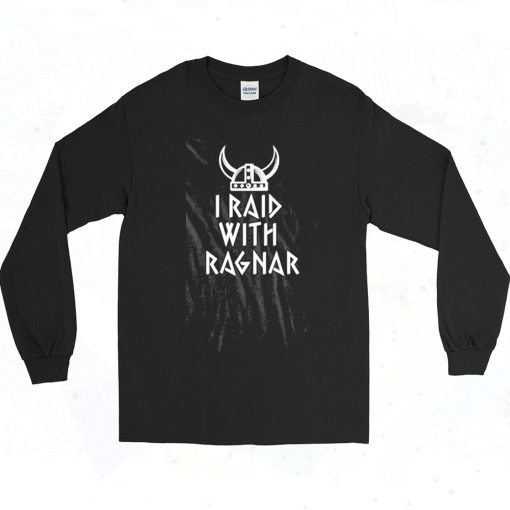 I Raid With Ragnar Viking Helmet Long Sleeve Shirt