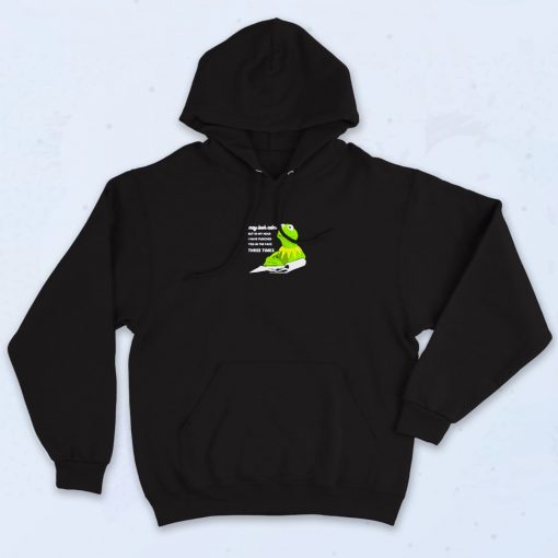 Kermit The Frog I May Look Calm Aesthetic Hoodie