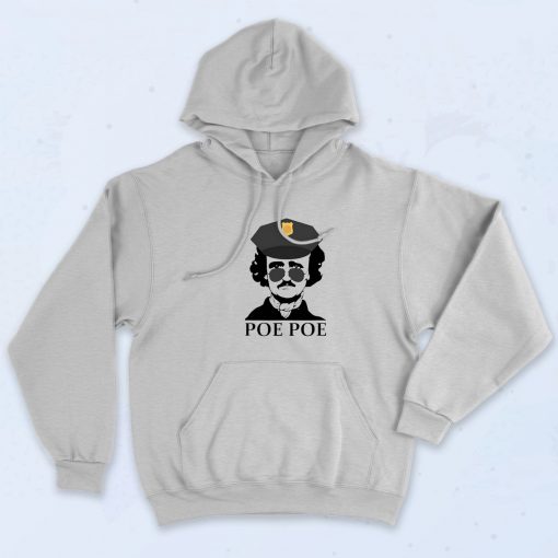 Poe Poe Edgar Allan American Writer Hoodie