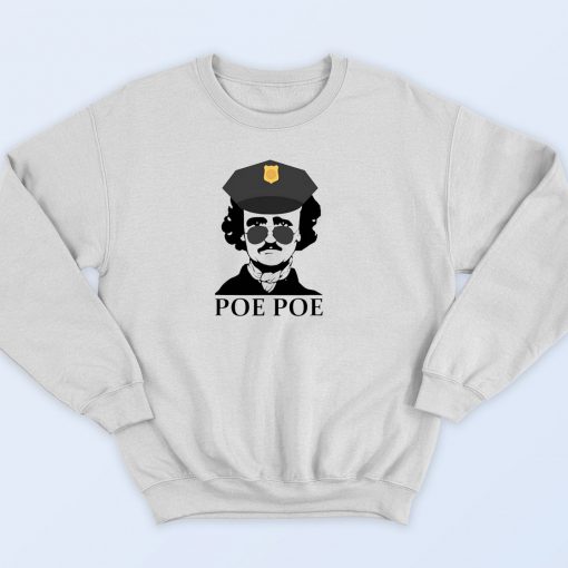 Poe Poe Edgar Allan Sweatshirt