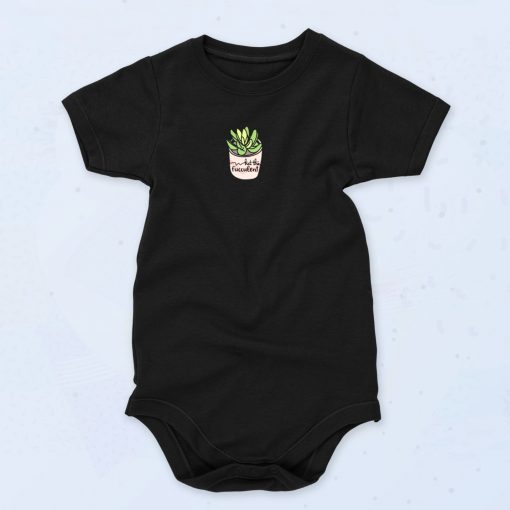 What The Fucculent Succulent Funny Baby Onesie