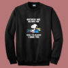 Bother Me One More Time While I’m Reading I Dare You Snoopy Vintage Sweatshirt