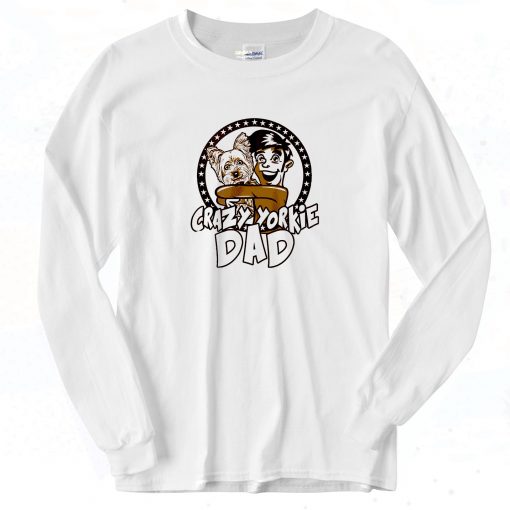 Crazy Yorkie Dad Vintage 90s Long Sleeve Shirt