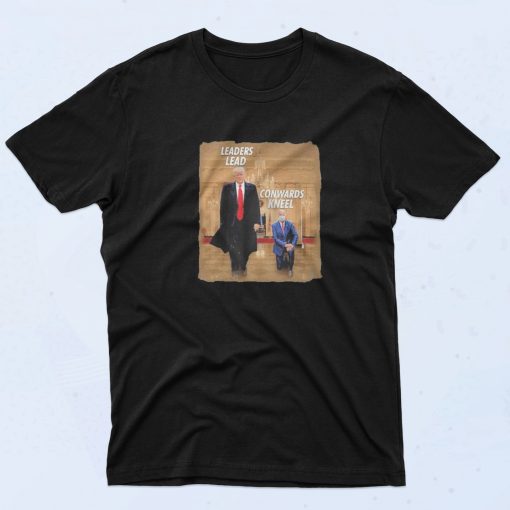 Donald Trump Lead Cowards Kneel With Mask T Shirt