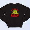 Eat Tacos And Worship Satan Vintage Sweatshirt