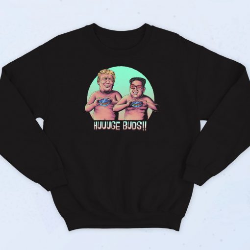 Funny Donald Trump And Kim Jong un Sweatshirt