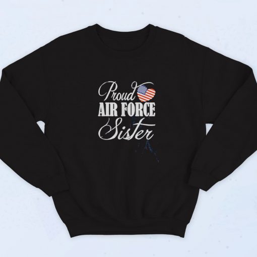 Proud Air Force Sister Vintage Sweatshirt