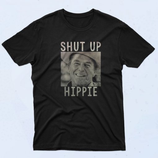 Ronald Reagan Shut Up Hippie Retro Political T Shirt