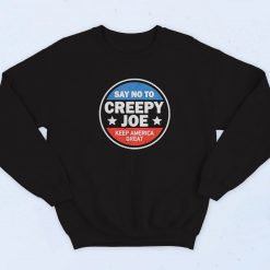 Say No To Creepy Joe Vintage Sweatshirt