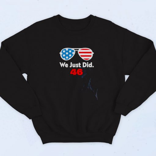 We Just Did 46 Vintage Sweatshirt