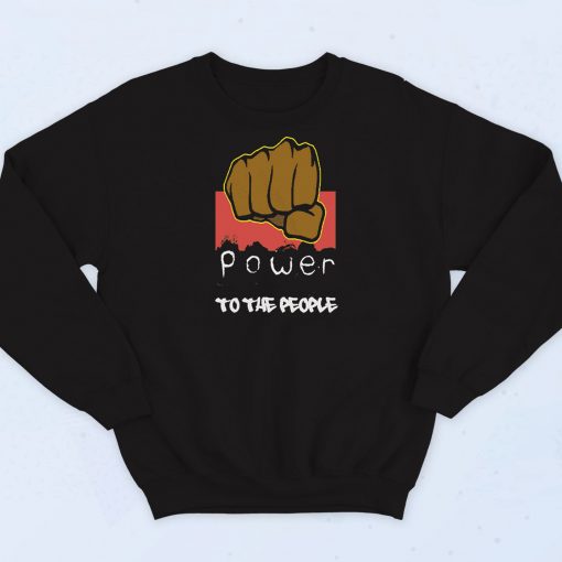 the Power of the People Sweatshirt