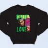 California Love Tupac 90s Hip Hop Sweatshirt