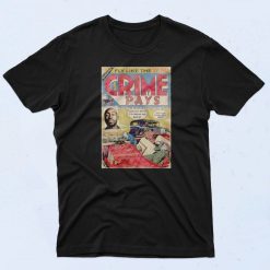 Crime Pays Comic Book Cool 90s Rapper T shirt