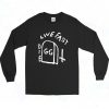 Gg Allin Live Fast Die 90s Style Long Sleeve Shirt