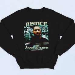 Justice For George Flyod 90s Hip Hop Sweatshirt