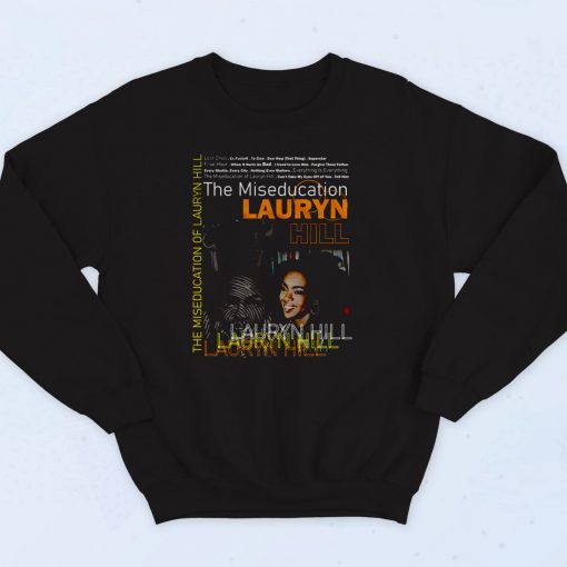 Lauryn Hill The Miseducation 90s Sweatshirt Style