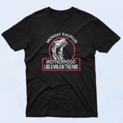 Mommy Saurus Motherhood Fashionable T Shirt